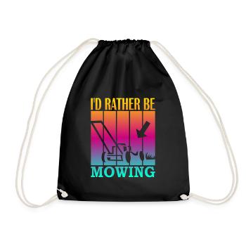 I'd rather be mowing - Turnbeutel - Schwarz - Vorne