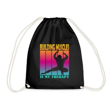 Building Muscles is My Therapy - Turnbeutel - Schwarz - Vorne