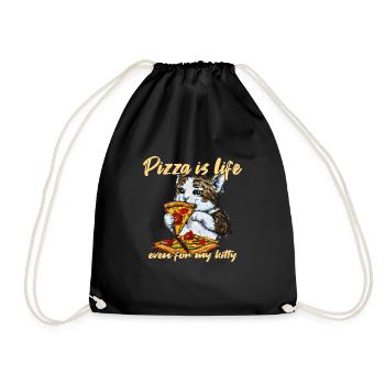 Pizza is Life even for my Kitten - Drawstring Bag - black - Front