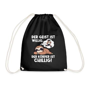 Der Geist Ist Willig Der Körper Ist Chillig - Turnbeutel - Schwarz - Vorne