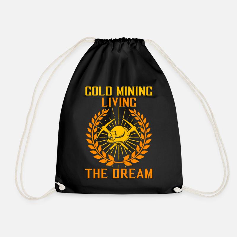 Gold Mining, Living The Dream - Goldsucher Digger - Turnbeutel - Schwarz