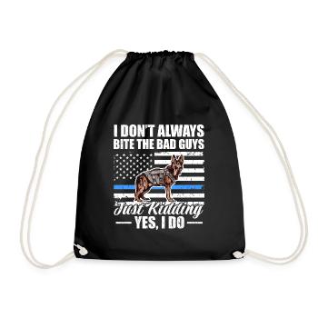 I Don't Always Bite Bad Guys Just Kidding Yes I Do - Turnbeutel - Schwarz - Vorne