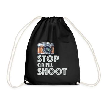 Stop, otherwise I'll shoot | Photo, Camera, Art - Drawstring Bag - black - Front