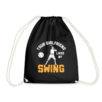 Your Girlfriend Likes My Swing Funny Baseball - Turnbeutel - Schwarz - Vorne