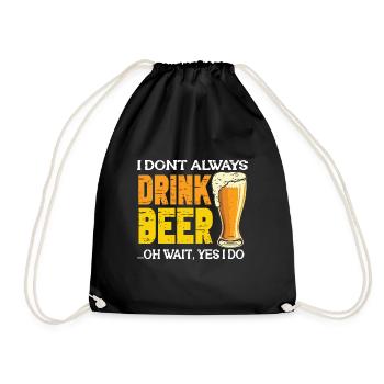 Feiern Bier Party Spruch I Biertrinken - Turnbeutel - Schwarz - Vorne