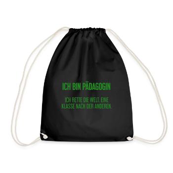 Ich bin Pädagogin - ich rette die Welt - Turnbeutel - Schwarz - Vorne