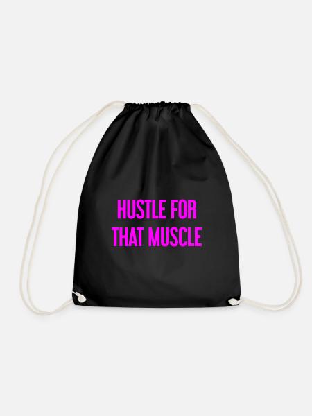 Hustle For That Muscle - Drawstring Bag - black