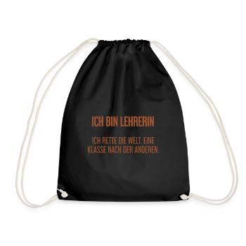 Ich bin Lehrerin - ich rette die Welt - Turnbeutel - Schwarz - Vorne