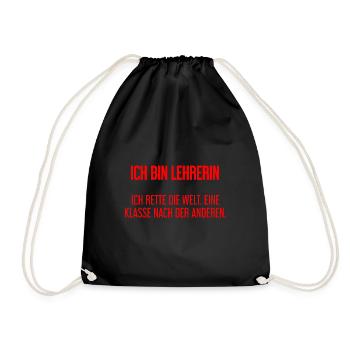 Ich bin Lehrerin - ich rette die Welt - Turnbeutel - Schwarz - Vorne