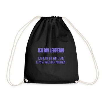 Ich bin Lehrerin - ich rette die Welt - Turnbeutel - Schwarz - Vorne