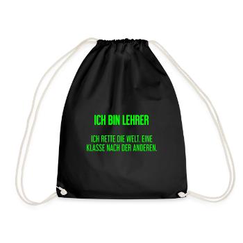 Ich bin Lehrer - ich rette die Welt - Turnbeutel - Schwarz - Vorne