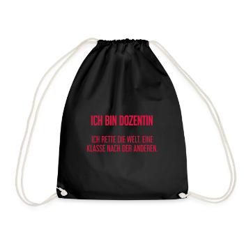 Ich bin Dozentin - ich rette die Welt - Turnbeutel - Schwarz - Vorne