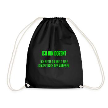 Ich bin Dozent - ich rette die Welt - Turnbeutel - Schwarz - Vorne