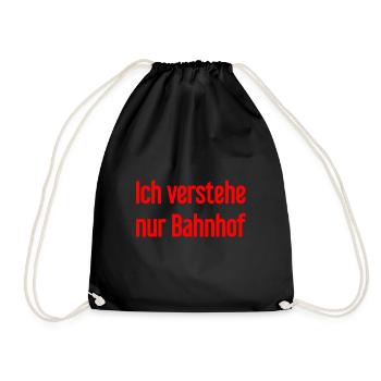 Ich verstehe nur Bahnhof - Turnbeutel - Schwarz - Vorne