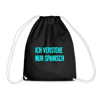 I only understand Spanish - Drawstring Bag - black - Front