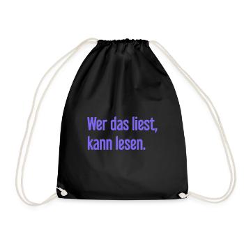 Wer das liest, kann lesen. - Turnbeutel - Schwarz - Vorne