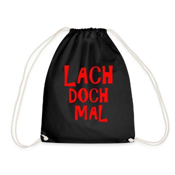 Lach doch mal - lachen - Turnbeutel - Schwarz - Vorne