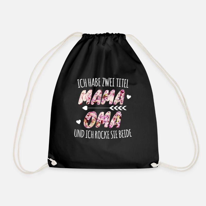 Ich habe zwei Titel Mama und Oma ich rocke beide - Turnbeutel - Schwarz