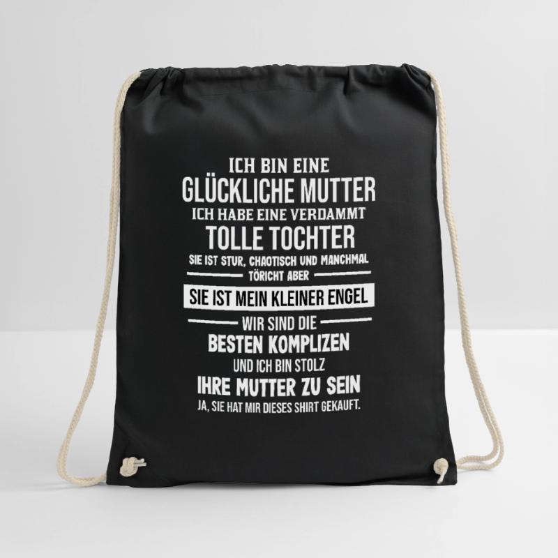 Ich bin eine glückliche Mutter einer Tochter Turnbeutel