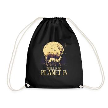 There is no Planet B - Umweltschutz Klimaschutz - Turnbeutel - Schwarz - Vorne