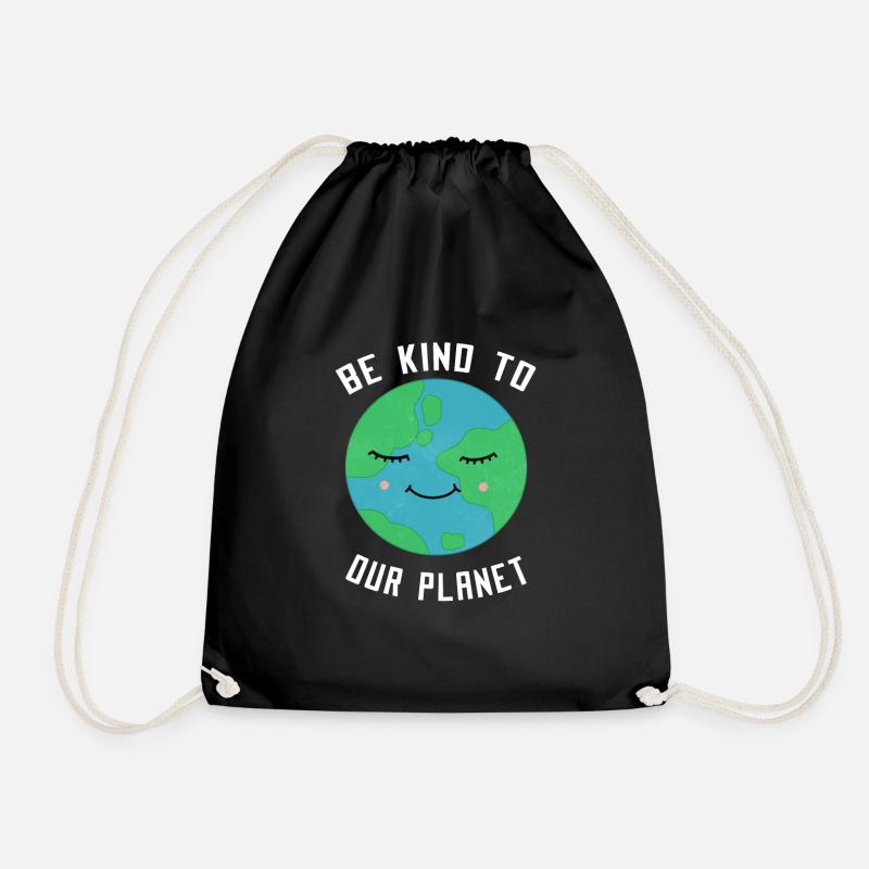Be Kind To Our Planet Spruch Erde Liebe Klima - Turnbeutel - Schwarz