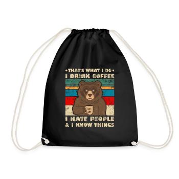 That's What I Do I Drink Coffee Bear Vintage - Drawstring Bag - black - Front