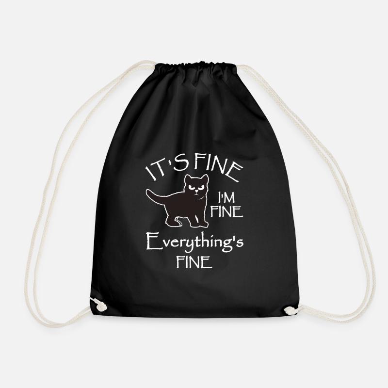 Its Fine Im Fine Everythings Fine Katze Geschenk - Turnbeutel - Schwarz