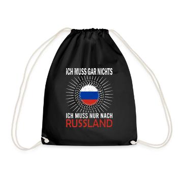 Ich muss gar nichts Ich muss nur nach Russland - Turnbeutel - Schwarz - Vorne
