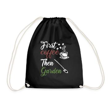 Garden Morning Muffle Coffee Gardener Gardening - Drawstring Bag - black - Front