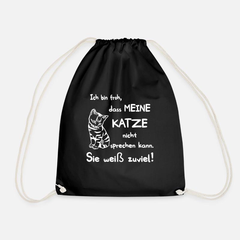 Froh dass meine Katze nicht sprechen kann. Katzen - Turnbeutel - Schwarz