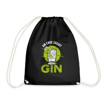 Am Ende ergibt alles Gin Cocktails Liebhaber - Turnbeutel - Schwarz - Vorne