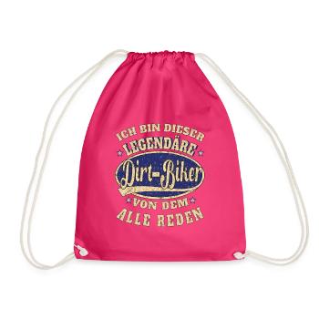 Dirt-Biker ich bin dieser legendäre Dirt-Biker - Turnbeutel - Fuchsia - Vorne