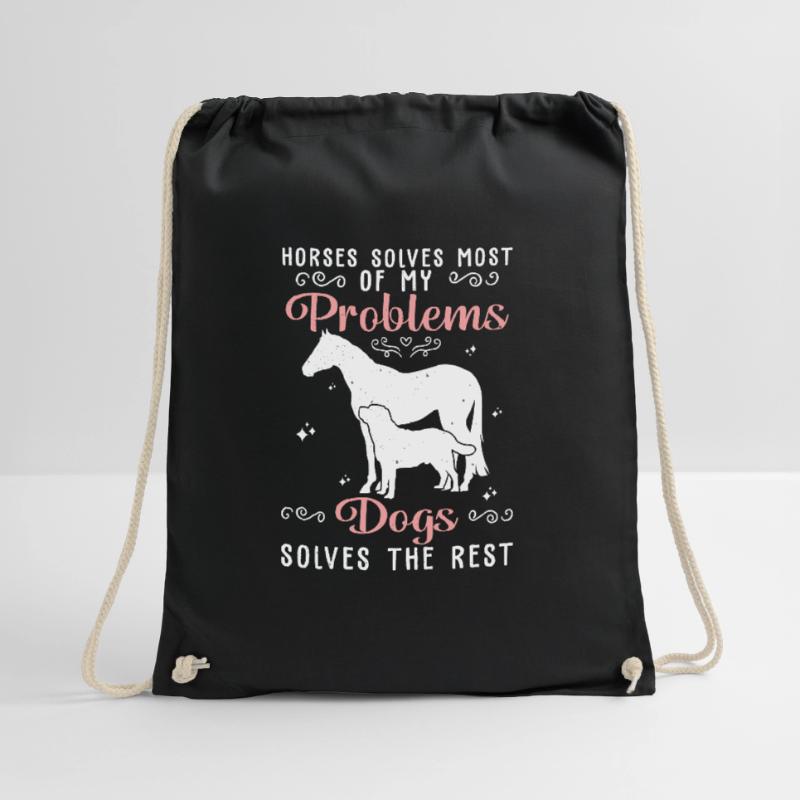 Horses Solves Most Of My Problems Dogs Solves The Drawstring Bag