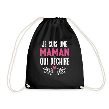 Je suis Une Maman Qui déchire, Cadeau parfait mère - Sac de sport léger - noir - Devant