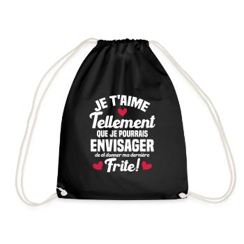 Je t'aime tellement que je pourrais donner frite - Sac de sport léger - noir - Devant