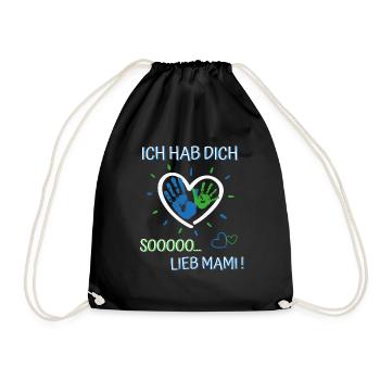 Ich hab dich lieb Mama- für Jungen und Mädchen - Turnbeutel - Schwarz - Vorne