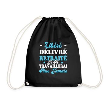 Libéré Délivré Je Ne Travaillerai Plus Jamais - Sac de sport léger - noir - Devant