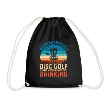 Disc Golf and Drinking Funny Weekend Forecast Gift - Drawstring Bag - black - Front