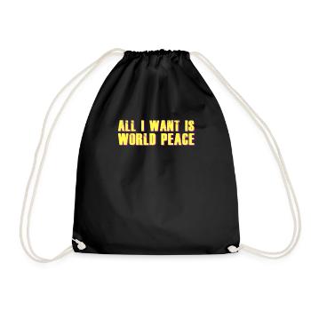 Tout ce que je veux, c’est la paix dans le monde - Sac de sport léger - noir - Devant
