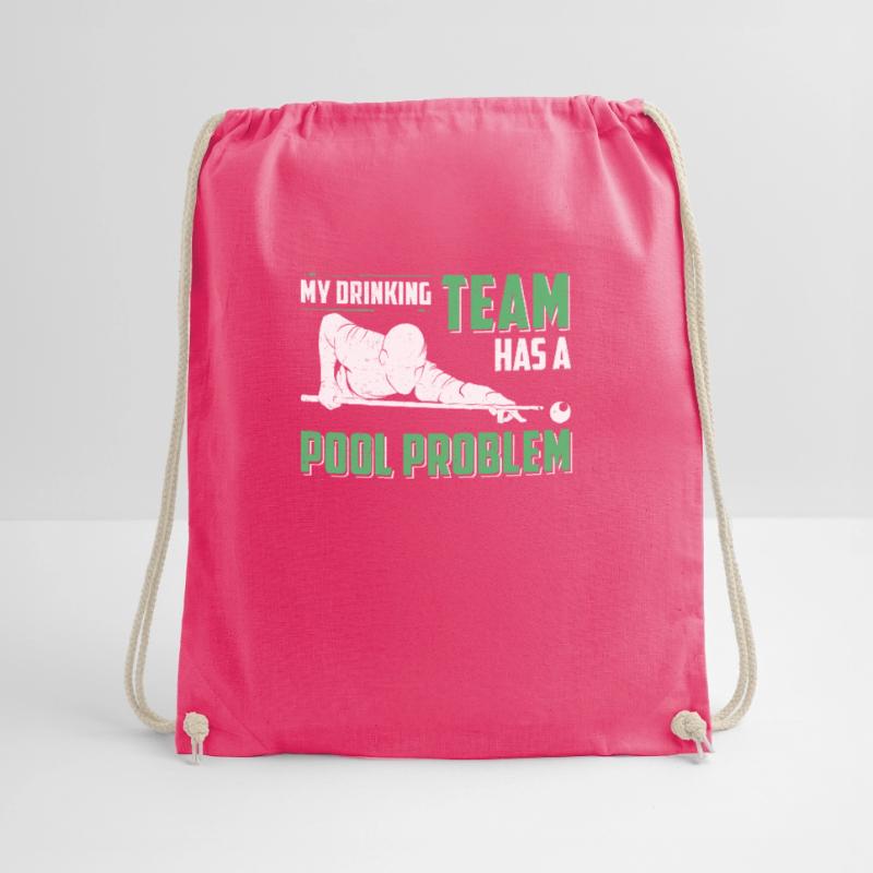 My Drinking Team Has A Pool Problem Queue de Sac de sport léger