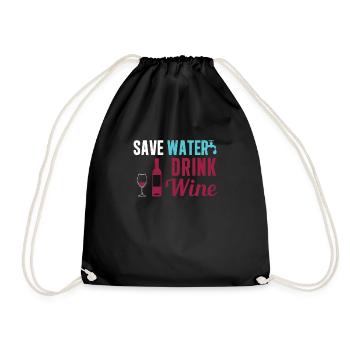 Save Water Drink Wine Funny Winery For Winemaker - Drawstring Bag - black - Front