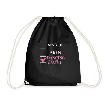 Single Taken Dancing Salsa Funny Salsa Dancer - Drawstring Bag - black - Front
