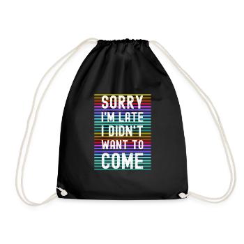 Sorry I'm late party humor feast feast - Drawstring Bag - black - Front