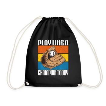 Play baseball like a champion today - Drawstring Bag - black - Front