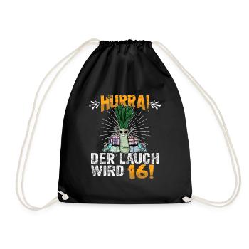 Hurra der Lauch wird 16 - Turnbeutel - Schwarz - Vorne