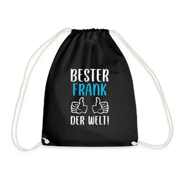 Frank Vorname Name Geburtstag - Turnbeutel - Schwarz - Vorne