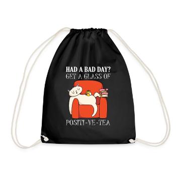 Obtenez un verre de chat de thé positif - Sac de sport léger - noir - Devant