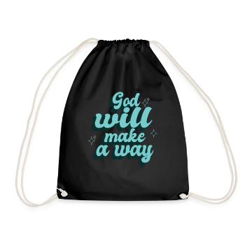 God Will Make a Way, Quote-Faith-Bible - Drawstring Bag - black - Front
