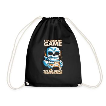 I interrupted my game to be here - Drawstring Bag - black - Front