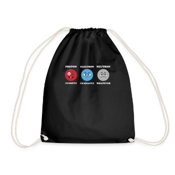 Proton Electrons -Neutron -Jokes Science Physics - Drawstring Bag - black - Front